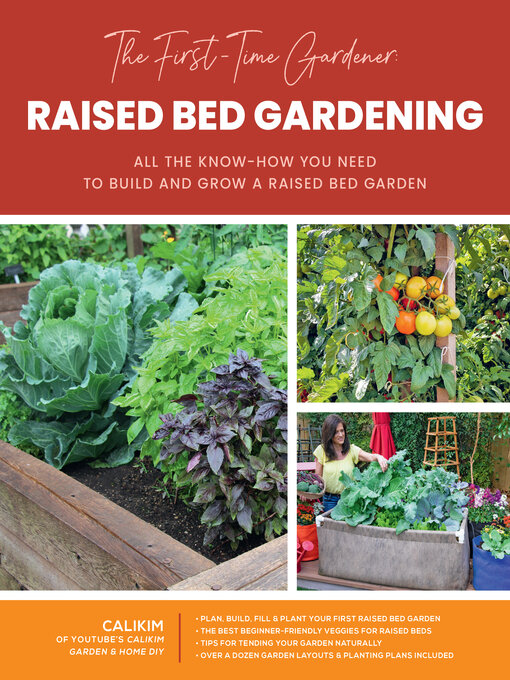 Title details for The First-Time Gardener: Raised Bed Gardening by CaliKim - Wait list